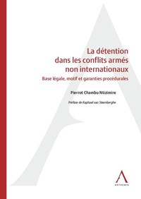 Picture of La détention dans les conflits armés non internationaux