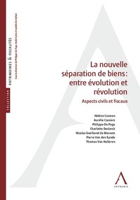 Picture of LA NOUVELLE SEPARATION DE BIENS : ENTRE EVOLUTION ET REVOLUTION