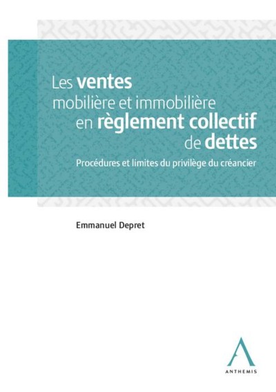 Picture of LES VENTES MOBILIERE ET IMMOBILIERE EN REGLEMENT COLLECTIF DE DETTES