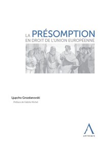 Picture of La présomption en droit de l'Union européenne