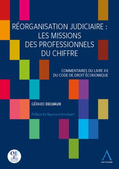 Picture of REORGANISATION JUDICIAIRE : LES MISSIONS DES PROFESSIONNELS DU CHIFFRE