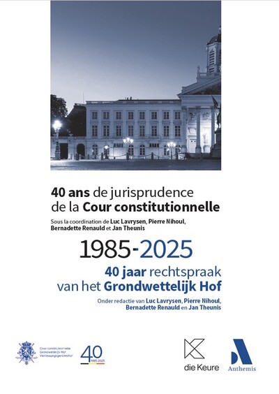 Picture of 40 ans de jurisprudence de la Cour constitutionnelle