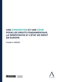 Picture of Une convention et une cour pour les droits fondamentaux, la démocratie et l'état de droit en Europe