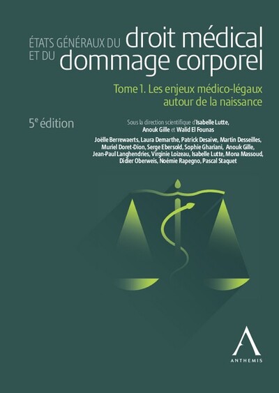 Picture of États généraux du droit médical et du dommage corporel - Tome 1