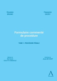 Picture of Formulaire commenté de procédure - Tome 1. Procédure pénale