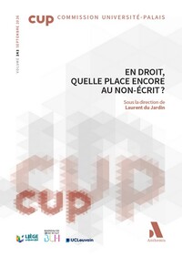 Picture of En droit, quelle place encore au non-écrit ?