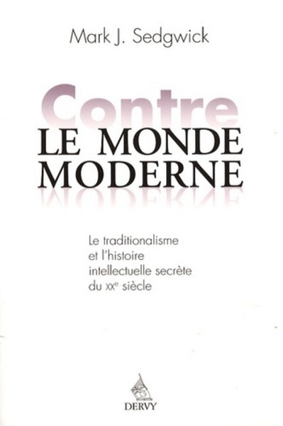 Picture of Contre le monde moderne