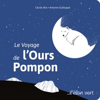 Image de Le voyage de l'ours Pompon