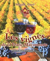 Picture of Les vignes de la franc-maçonnerie