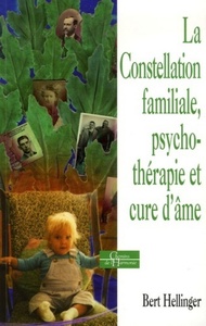 Picture of La constellation familiale - Psychothérapie et cure d'âme