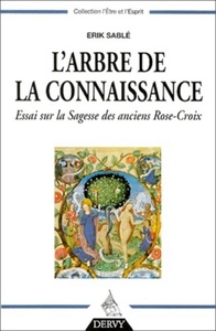 Picture of L'Arbre de la connaissance - Essaie sur la Sagess des anciens Rose-Croix