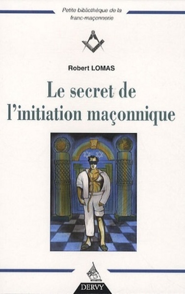Picture of Le secret de l'initiation maçonnique
