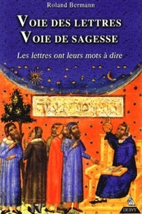Picture of Voie des lettres, voie de sagesse - Les lettres ont leurs mots à dire