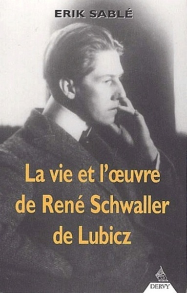 Picture of La Vie et l'oeuvre de René Schwaller de Lubicz
