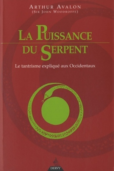 Image de La Puissance du Serpent - Le tantrisme expliqué a ux Occidentaux