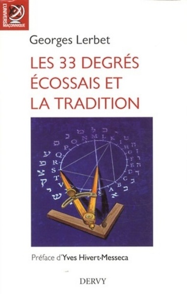 Picture of Les 33 degrés écossais et la tradition