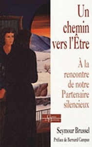 Picture of Un chemin vers l'ê¿tre - A la rencontre de notre partenaire Silencieux