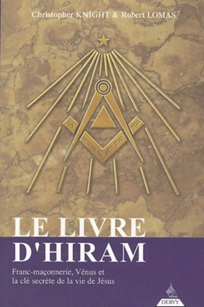 Image de Le livre d'Hiram - Franc-maçonnerie, Vénus et la clé secrète de la vie de Jésus