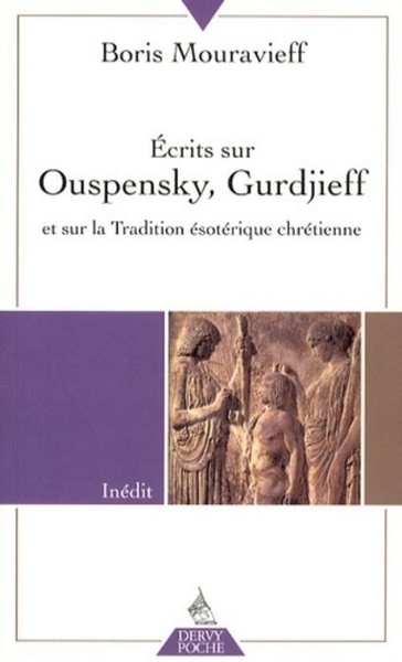 Picture of Ecrits sur Ouspensky, Gurdjieff et sur la Tradition ésotérique chrétienne