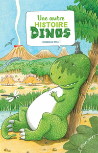 Image de UNE AUTRE HISTOIRE DE DINOS