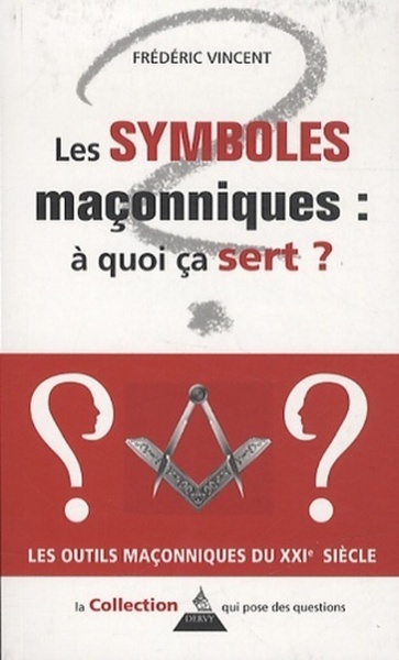 Image de Symboles maçonniques : à quoi ça sert ?