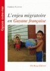 Picture of L'enjeu migratoire en Guyane française - une géographie politique
