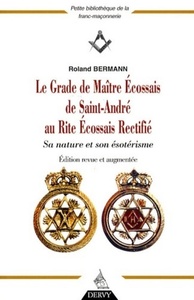 Picture of Le Grade de Maître écossais de Saint-André au riteécossais rectifié