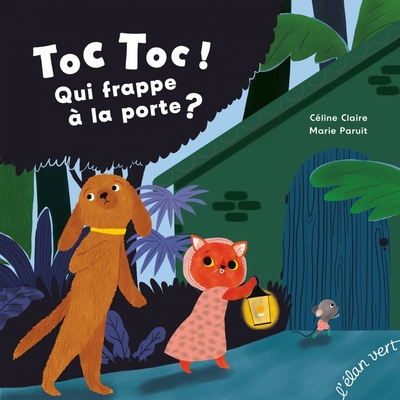 Image de Toc, toc ! Qui frappe à la porte ?