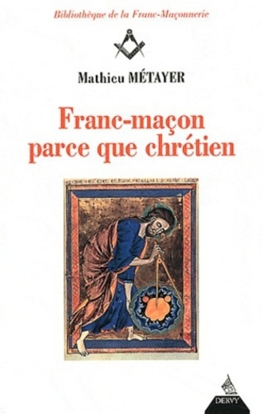Picture of Franc-maçon parce que chrétien