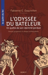 Image de L'Odyssée du bateleur - En quête de son identité perdue