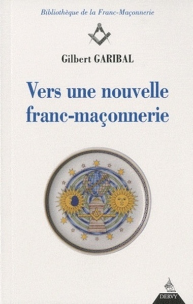 Picture of Vers une nouvelle franc-maçonnerie