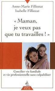 Image de Maman, je veux pas que tu travailles !