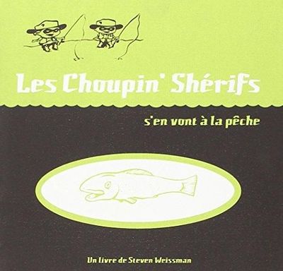 Image de Les Choupins Sherifs s'en vont à la pêche (Vente Ferme)
