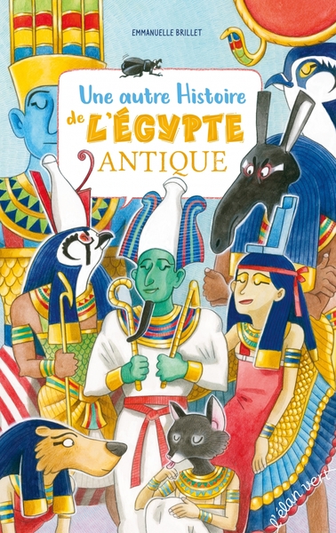 Picture of Une autre histoire de l'Égypte antique