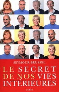 Picture of Le secret de nos vies intérieures