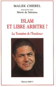 Picture of Islam et libre arbitre ? - La tentetion de l'insolence
