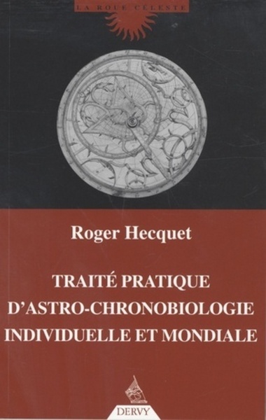Picture of Traité pratique d'astro-chronobiologie individuelle et mondiale