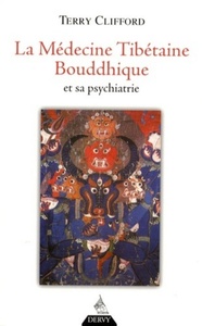 Image de LA MEDECINE TIBETAINE BOUDDHIQUE ET SA PSYCHIATRIE
