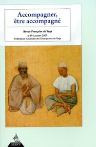 Image de Revue Française de Yoga - N° 39 Accompagner, être accompagné