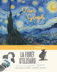 Image de La forêt d'Elzéard - Van Gogh et Giono