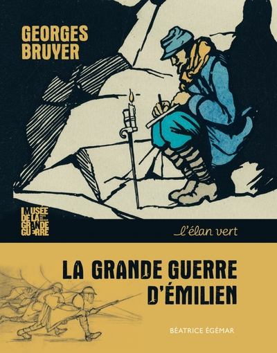 Image de La Grande Guerre d'Emilien : Georges Bruyer