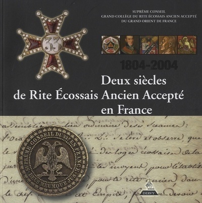 Image de Deux siècles de Rite Ecossais Ancien Accepté en France