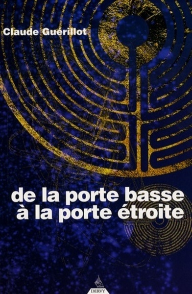 Picture of De la porte basse à la porte étroite