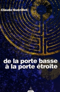 Picture of De la porte basse à la porte étroite