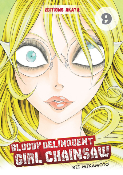 Image de Bloody Delinquent Girl Chainsaw - tome 9