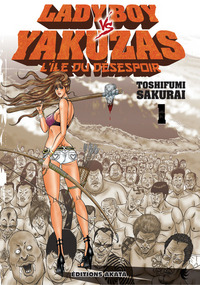 Picture of Ladyboy vs Yakuzas, l'île du désespoir - Tome 1