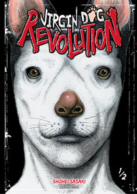 Image de Virgin Dog Revolution - tome 1