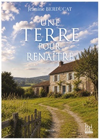 Image de Une terre pour renaître
