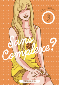Image de Sans complexe ? - Tome 3