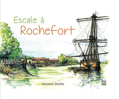 Image de Escale à Rochefort